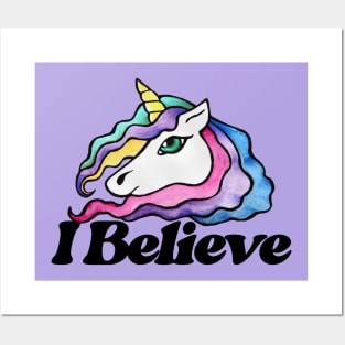 I believe in Unicorns Posters and Art